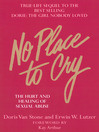 No Place to Cry (eBook): The Hurt and Healing of Sexual Abuse